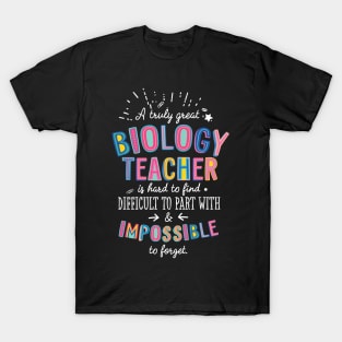 A truly Great Biology Teacher Gift - Impossible to forget T-Shirt